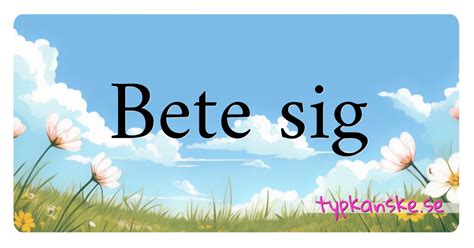 Synonymer till BETE i korsord .